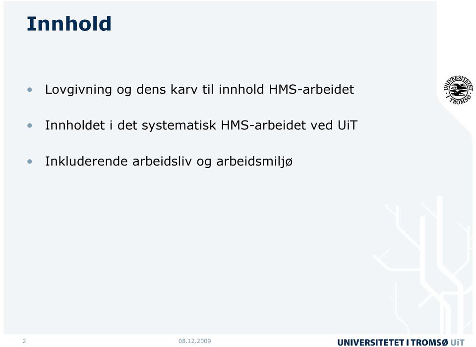 systematisk HMS-arbeidet ved UiT