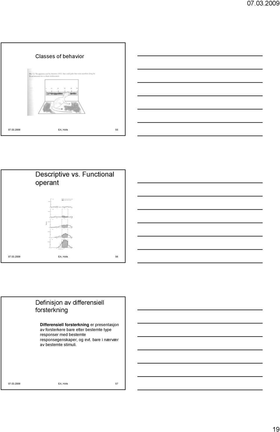 2009 EA, HiAk 56 Definisjon av differensiell forsterkning Differensiell forsterkning