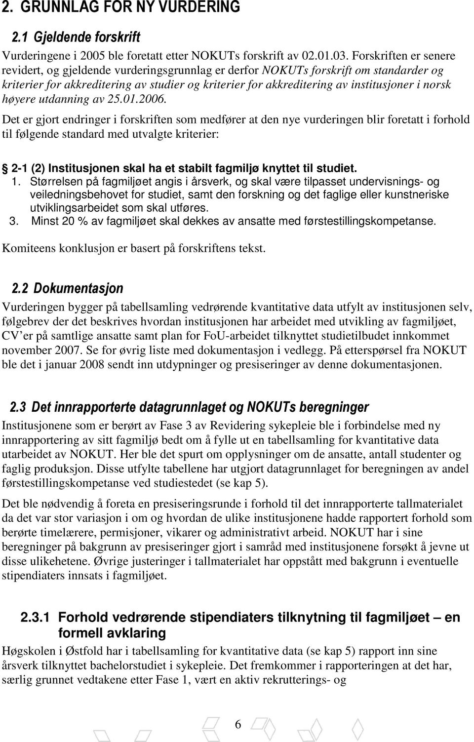 norsk høyere utdanning av 25.01.2006.