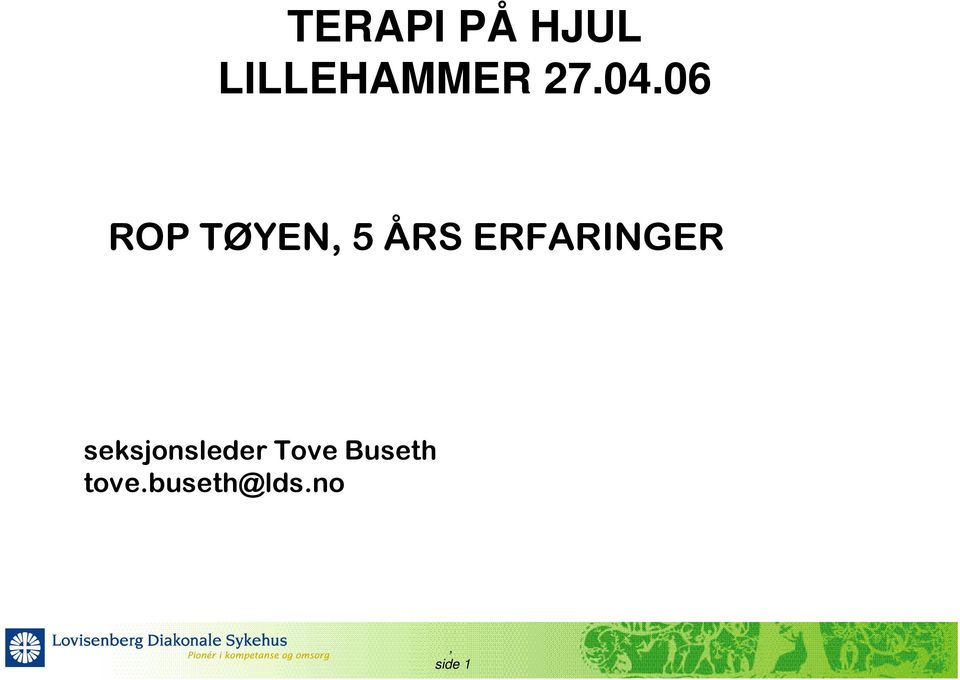 06 ROP TØYEN 5 ÅRS