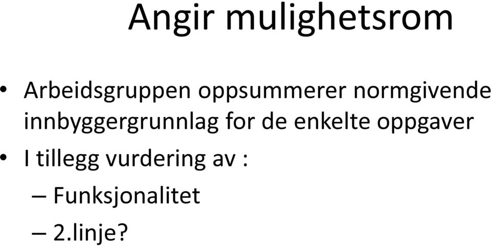 innbyggergrunnlag for de enkelte