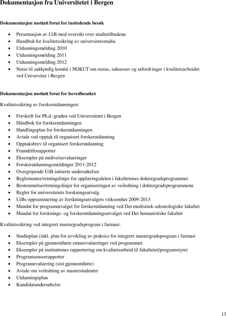 mottatt forut for hovedb