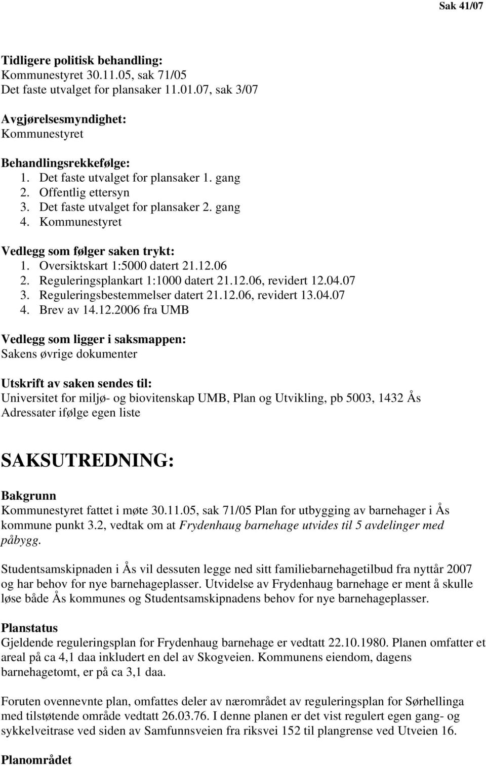 Reguleringsplankart 1:1000 datert 21.12.