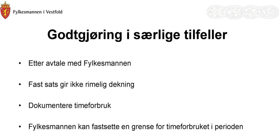 dekning Dokumentere timeforbruk Fylkesmannen