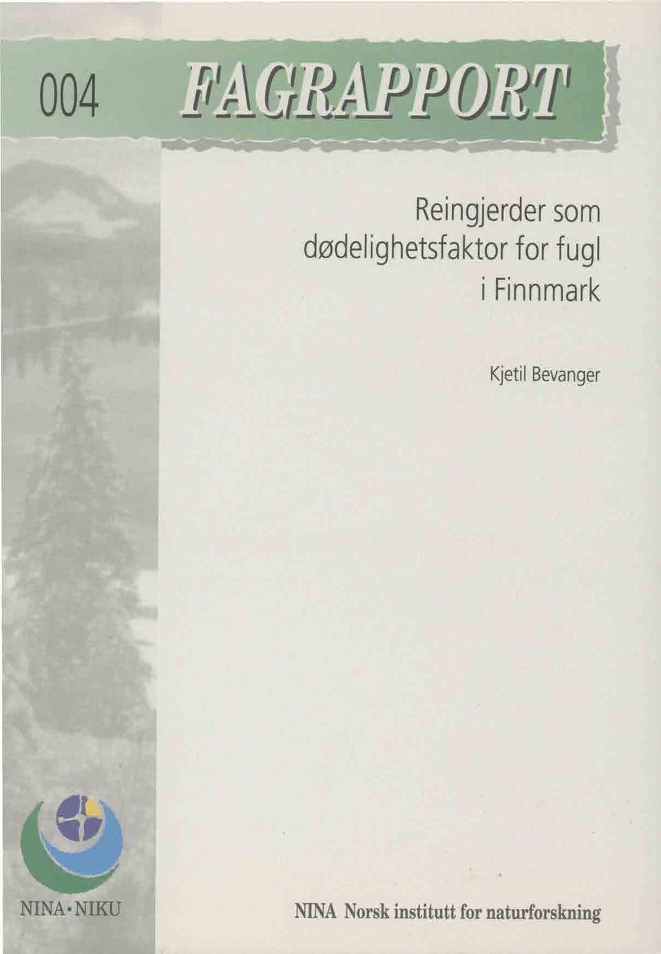 Finnmark Kjetil Bevanger NINA