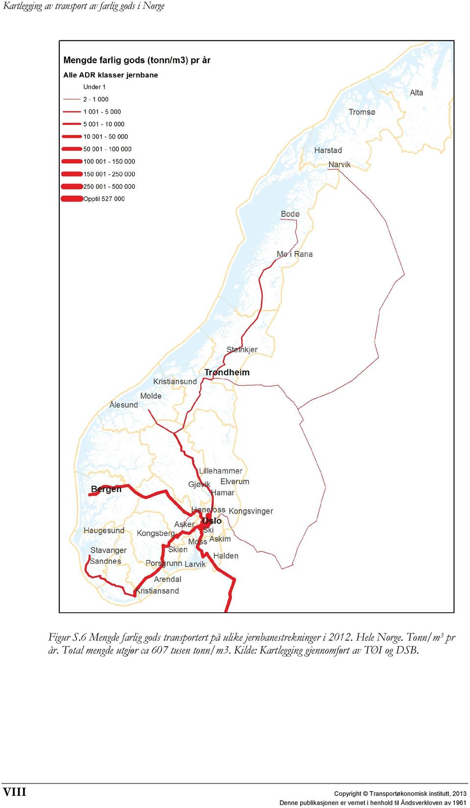 jernbanestrekninger i 2012. Hele Norge. Tonn/m 3 pr år.