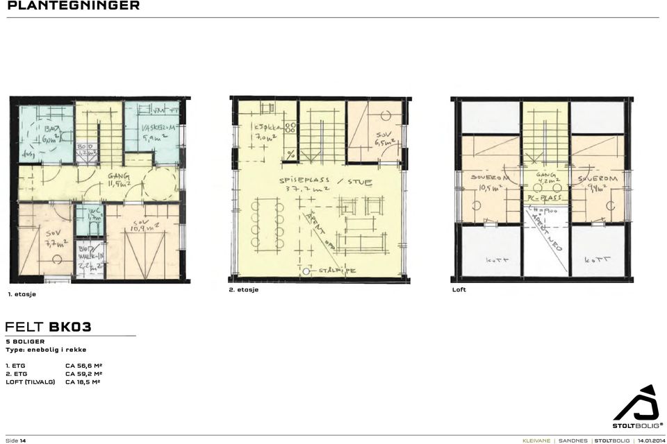 i rekke 1. etg ca 56,6 m² 2.