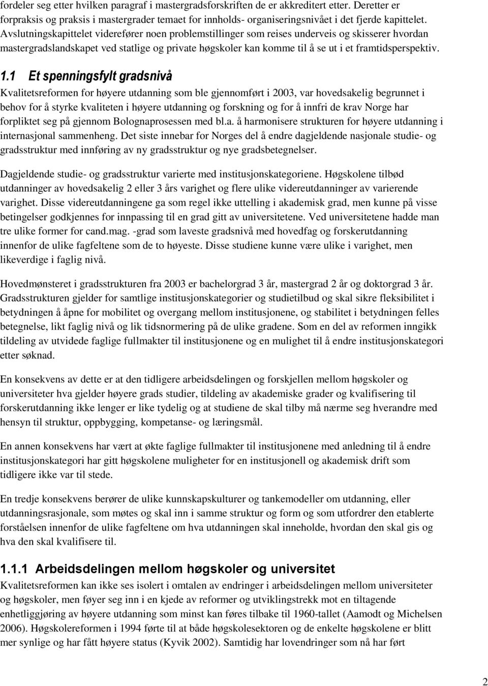 framtidsperspektiv. 1.