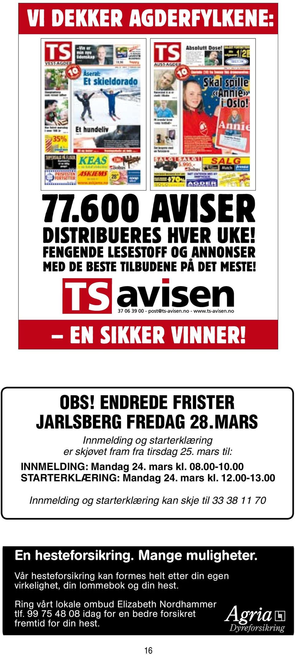 mars til: Innmelding: Mandag 24. mars kl. 08.00-10.