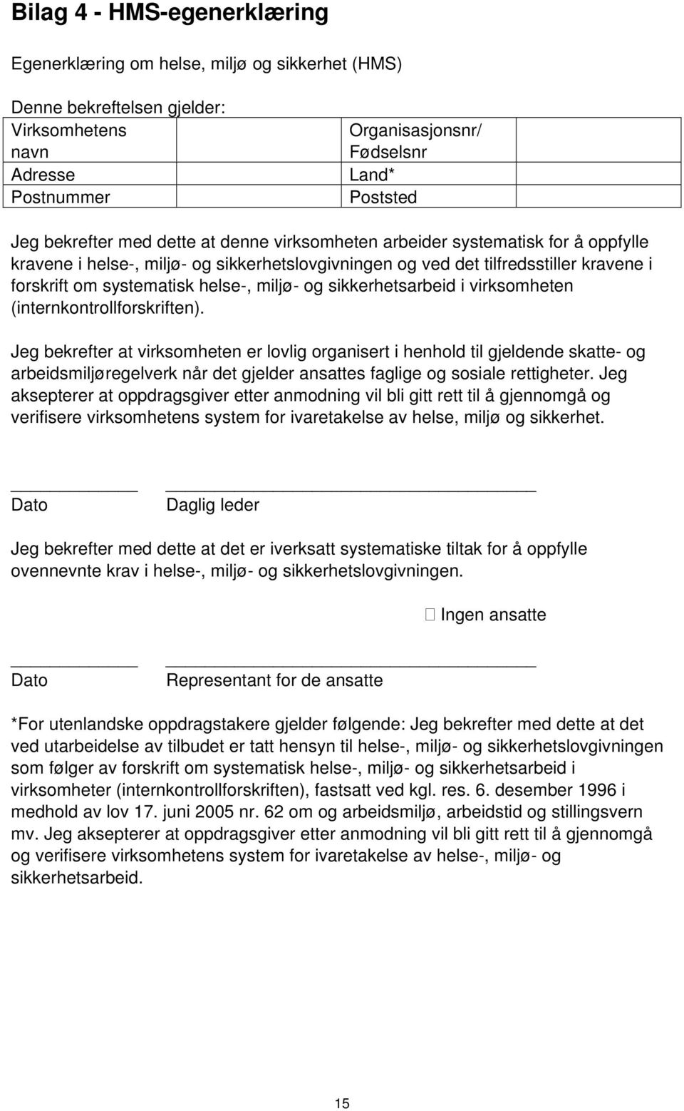 sikkerhetsarbeid i virksomheten (internkontrollforskriften).