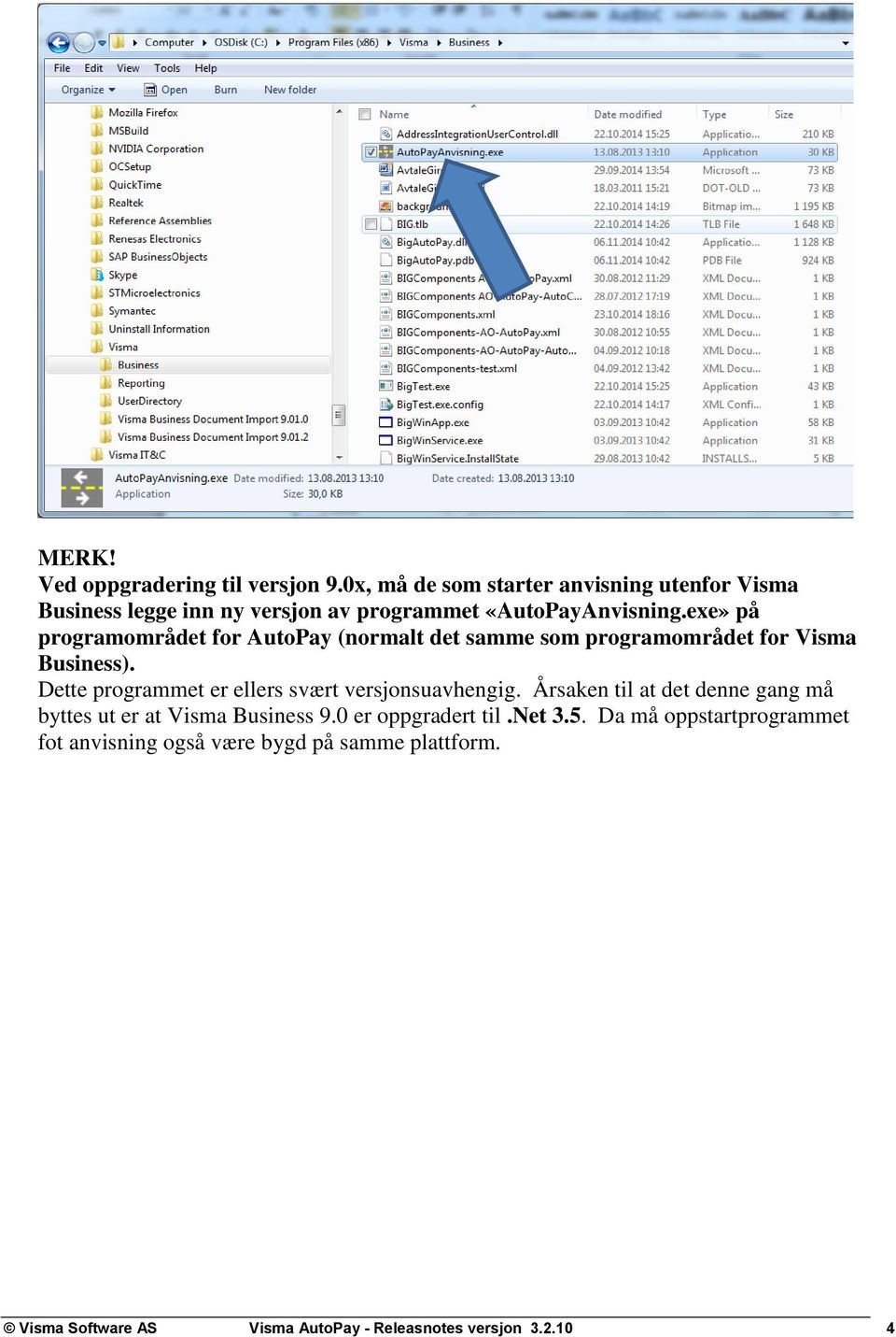 exe» på programområdet for AutoPay (normalt det samme som programområdet for Visma Business).