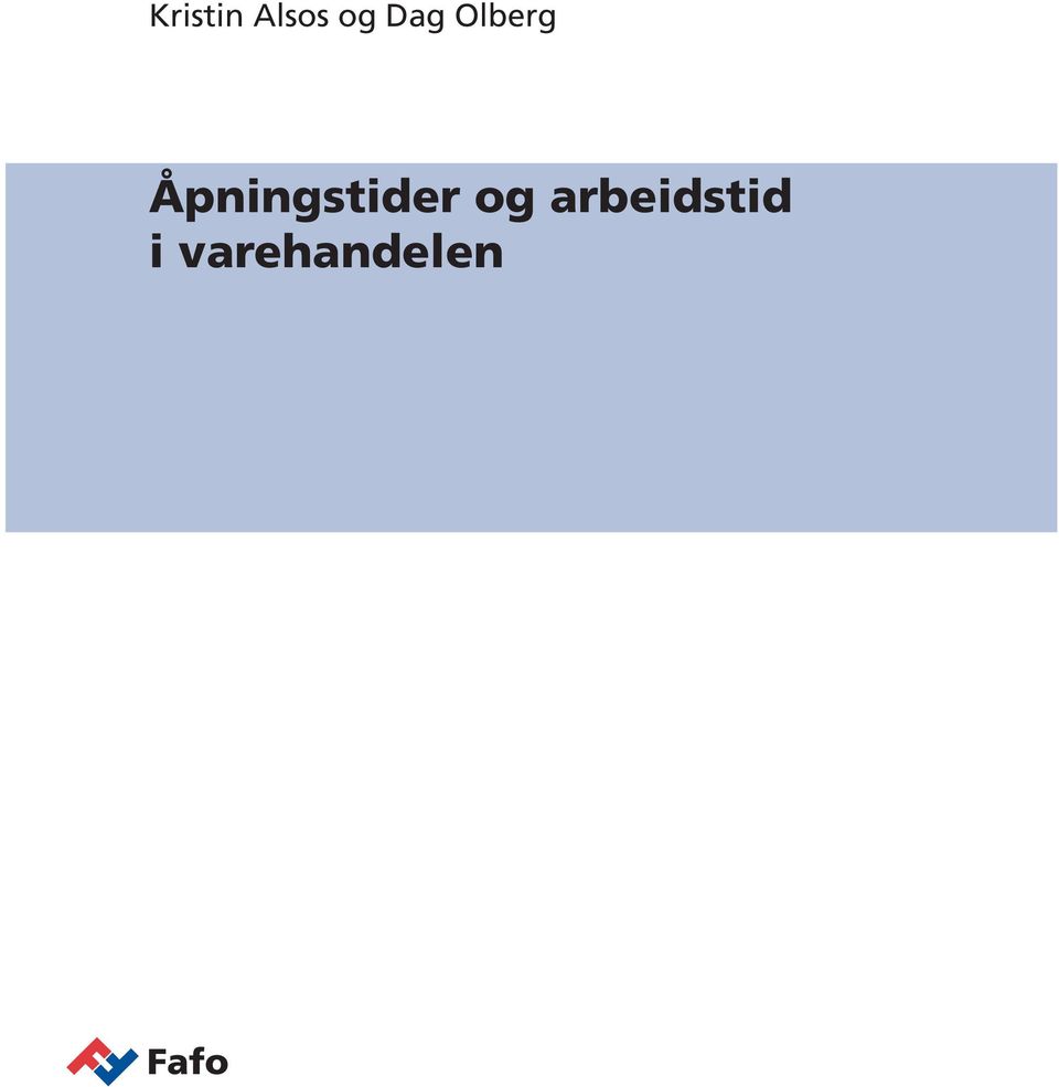 Åpningstider og