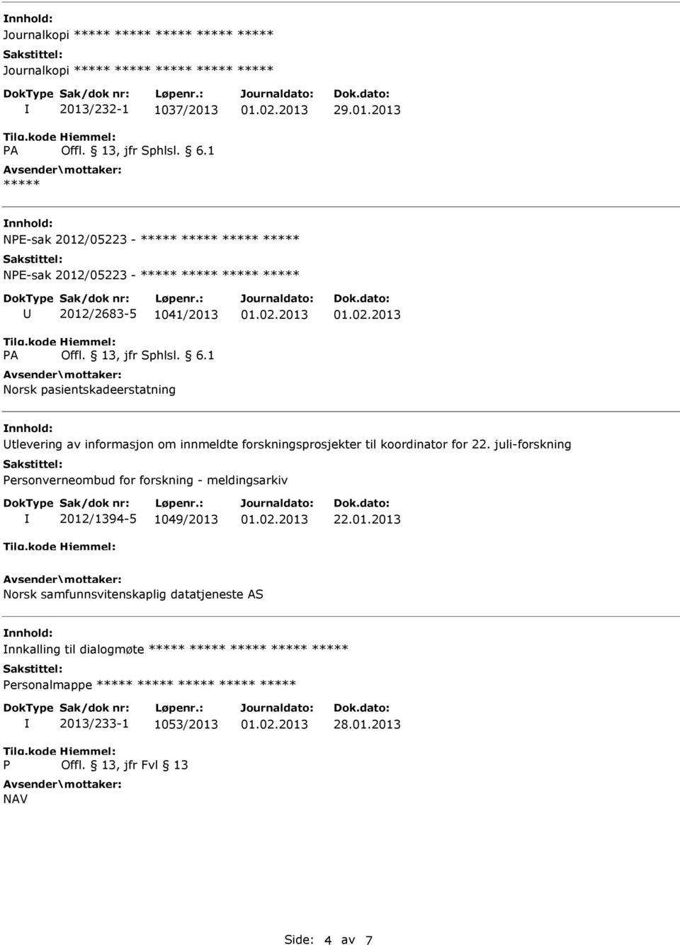 juli-forskning Personverneombud for forskning - meldingsarkiv 2012