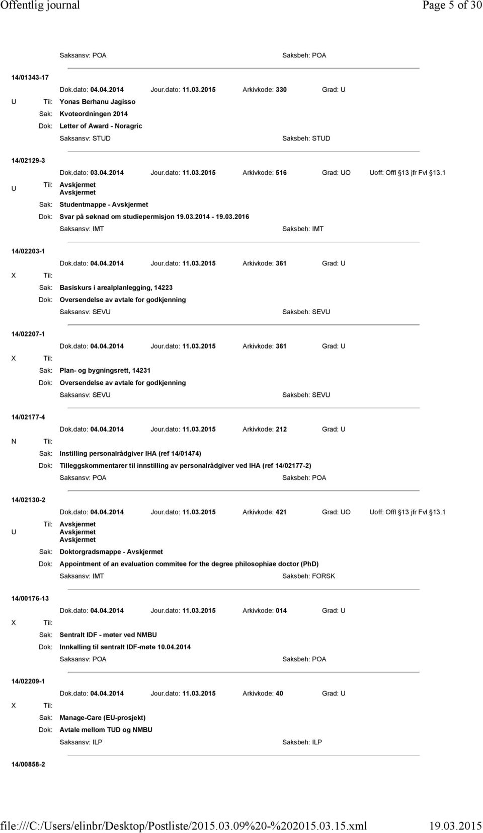 1 U Til: Studentmappe - Svar på søknad om studiepermisjon 19.03.