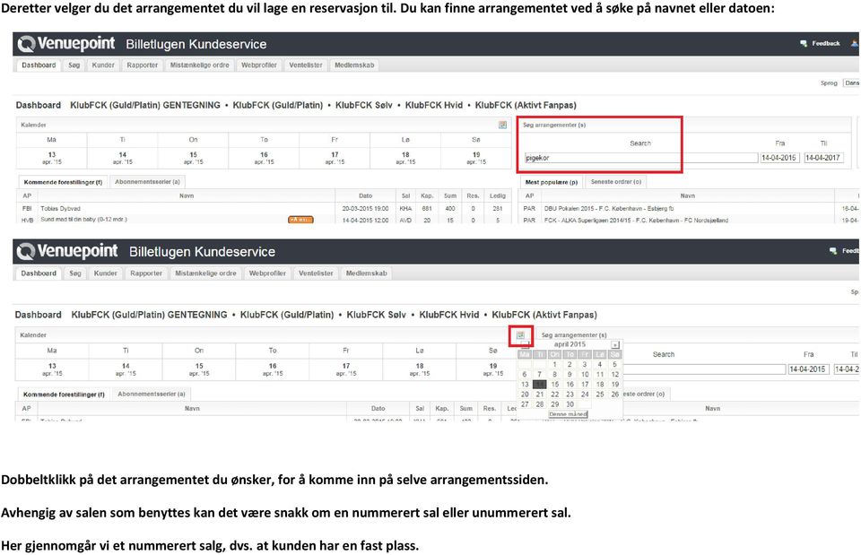 du ønsker, for å komme inn på selve arrangementssiden.