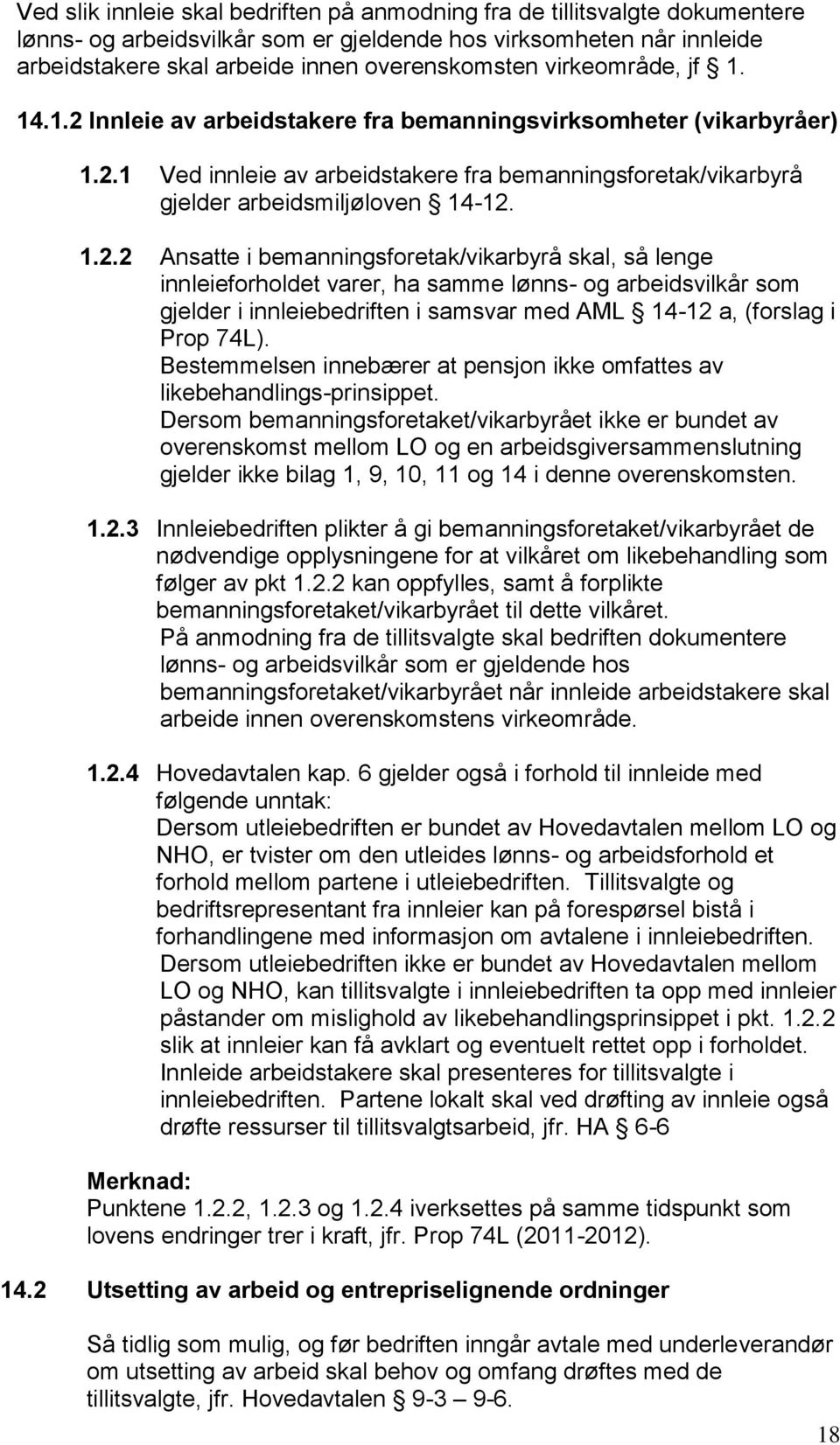 Innleie av arbeidstakere fra bemanningsvirksomheter (vikarbyråer) 1.2.