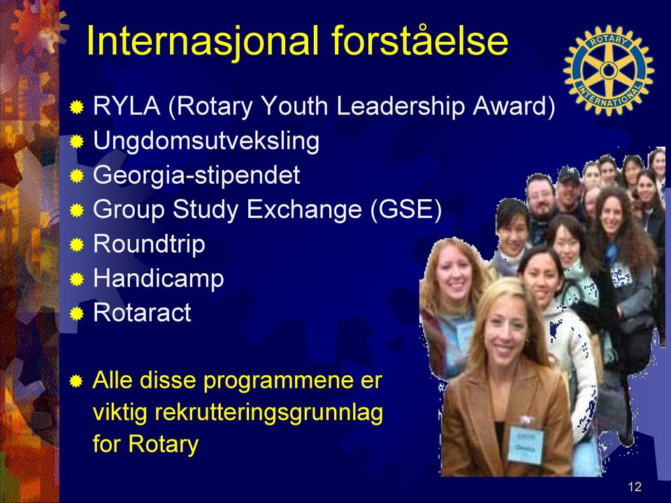 Exchange (GSE) Roundtrip Handicamp Rotaract Alle disse