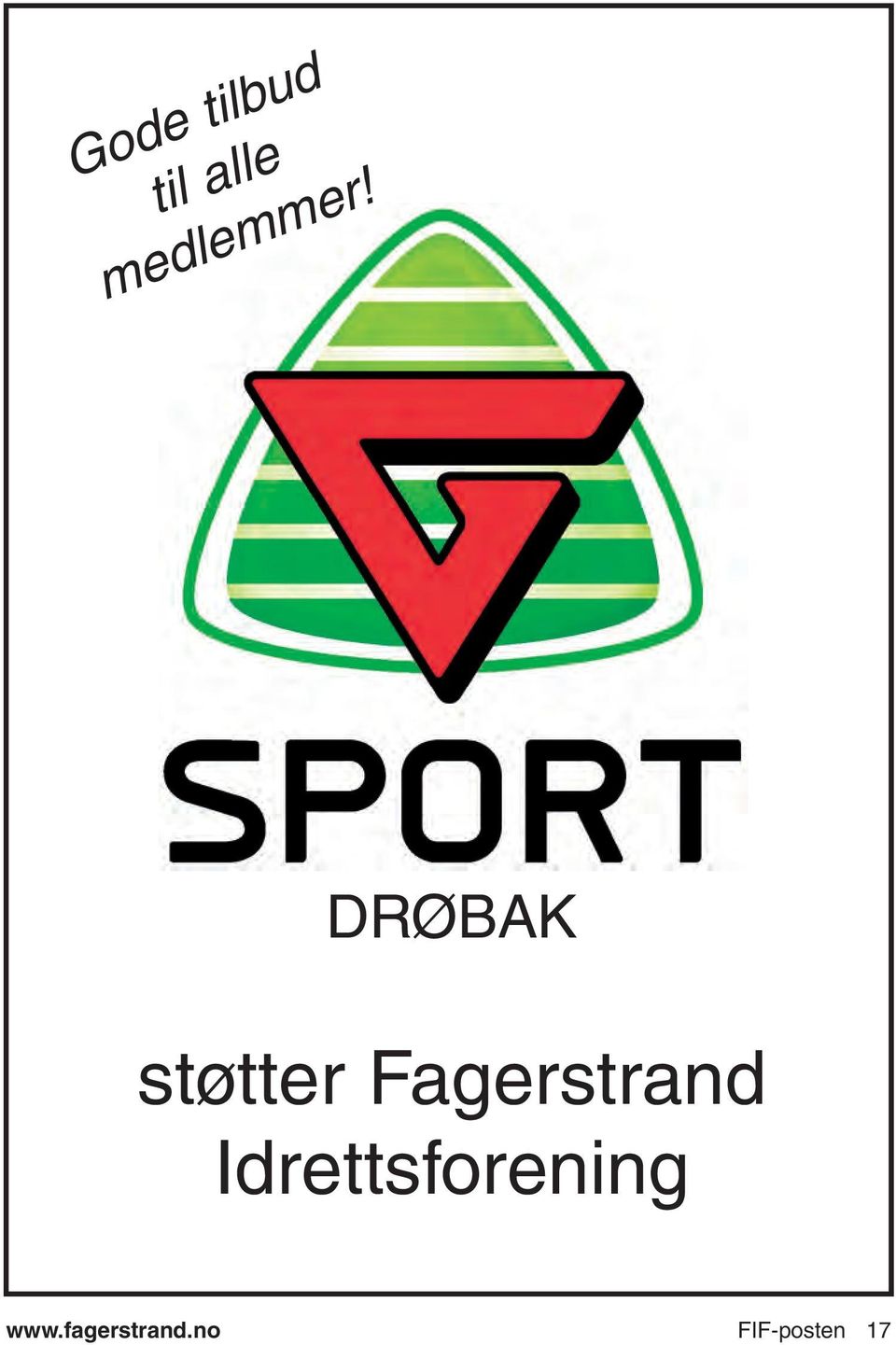 DRØBAK støtter Fagerstrand