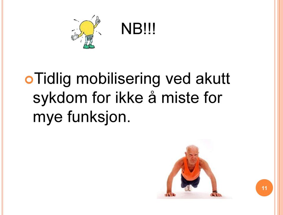 akutt sykdom for