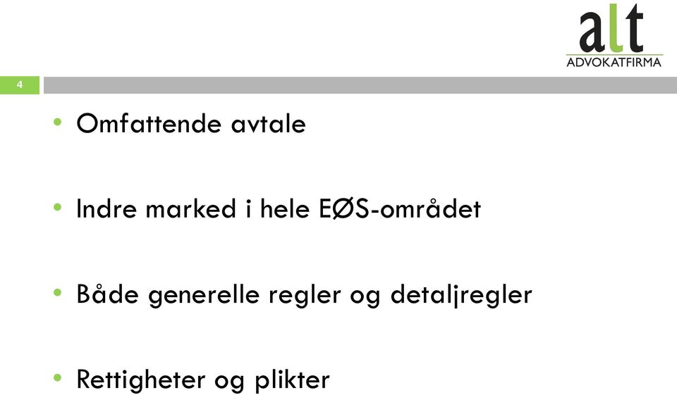 Både generelle regler og