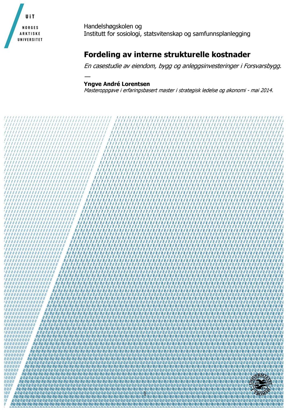 casestudie av eiendom, bygg og anleggsinvesteringer i Forsvarsbygg.