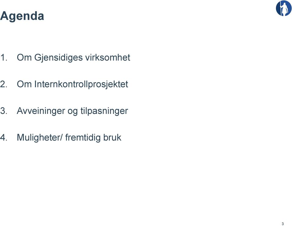 Om Internkontrollprosjektet 3.
