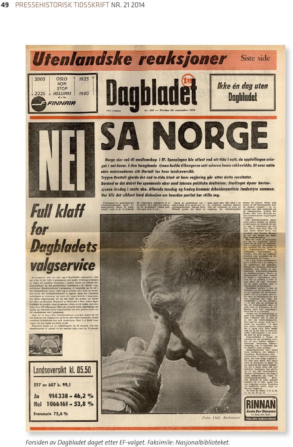 Dagbladet daget etter