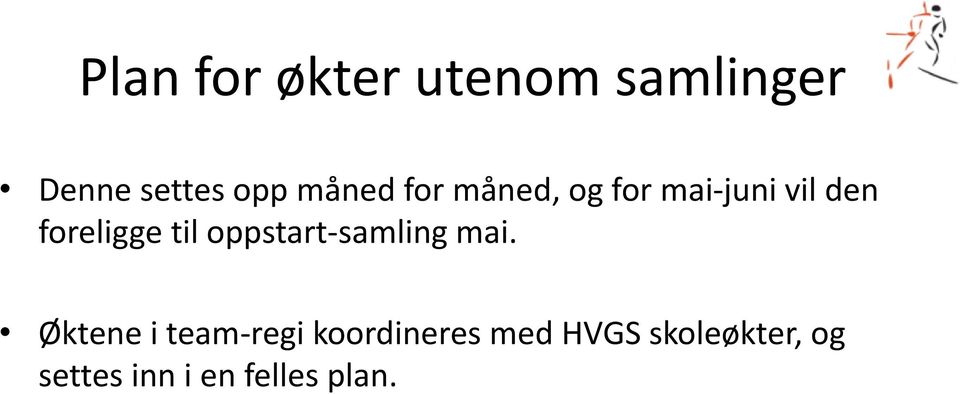 til oppstart-samling mai.