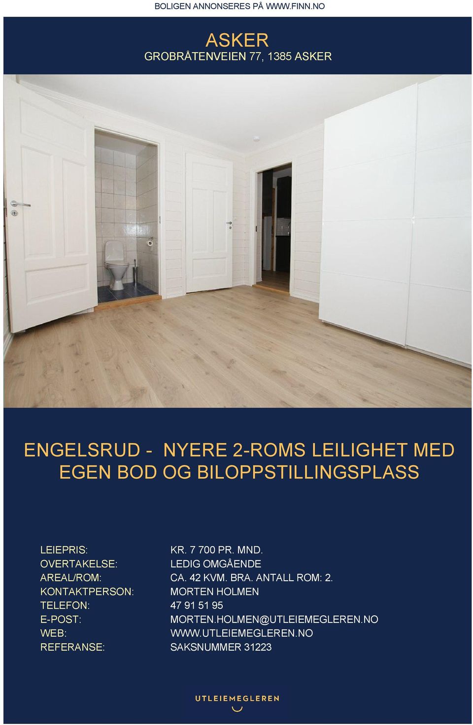 BILOPPSTILLINGSPLASS LEIEPRIS: KR. 7 700 PR. MND. OVERTAKELSE: LEDIG OMGÅENDE AREAL/ROM: CA.