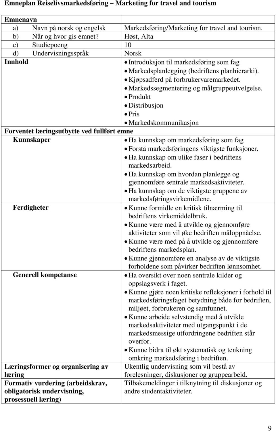 Markedssegmentering og målgruppeutvelgelse.