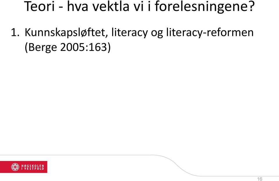 Kunnskapsløftet, literacy