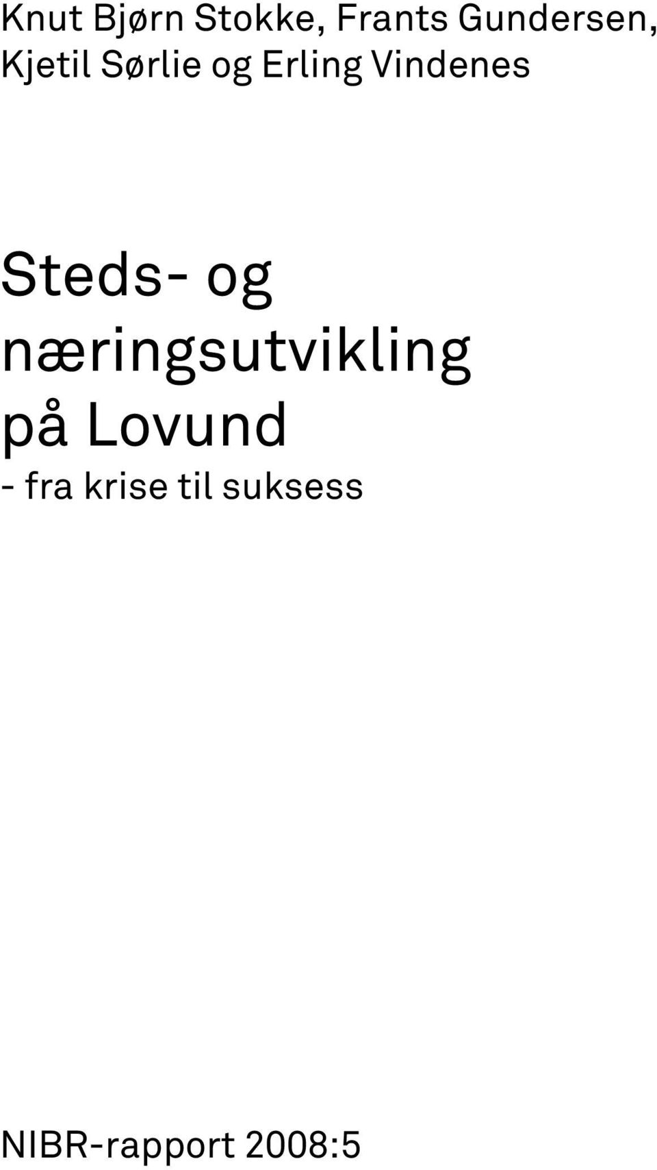 Erling Vindenes Steds- og