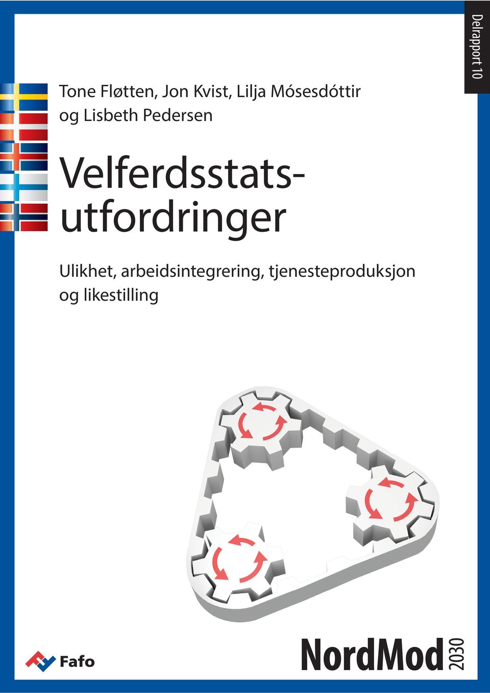 Delrapport 10 Velferdsstatsutfordringer