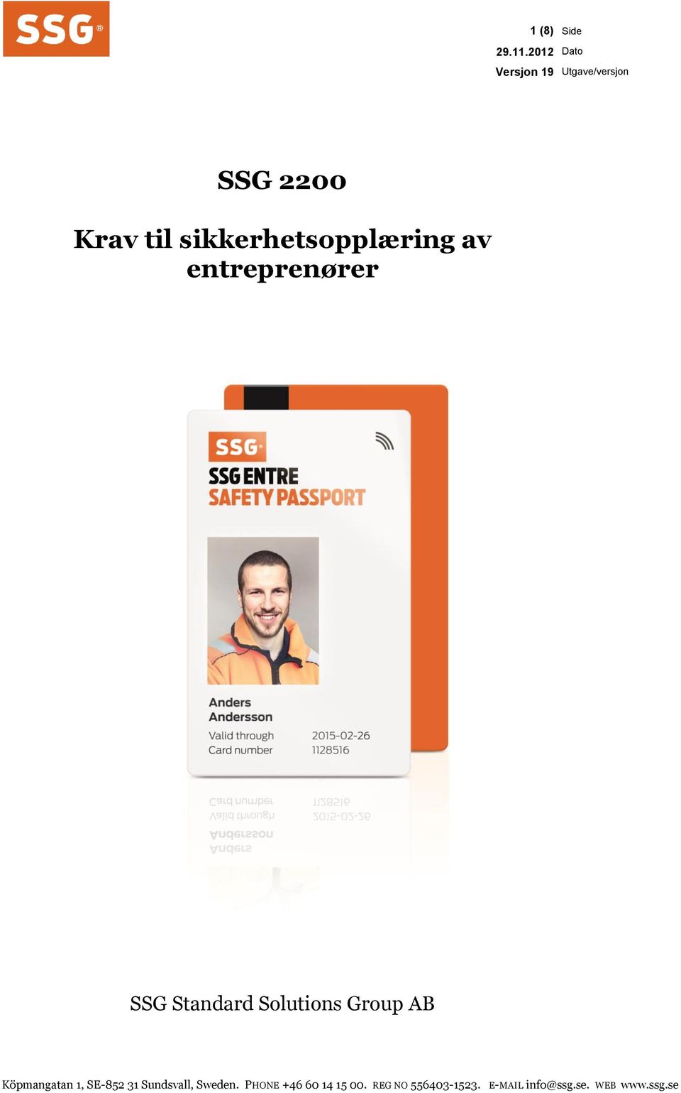 sikkerhetsopplæring av entreprenører SSG Standard Solutions Group