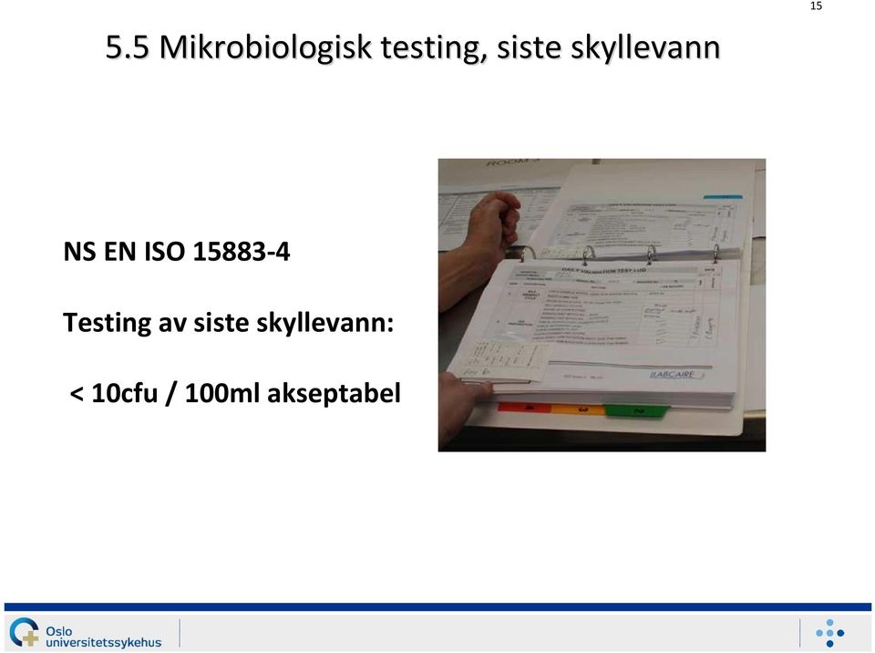 15883-4 Testing av siste