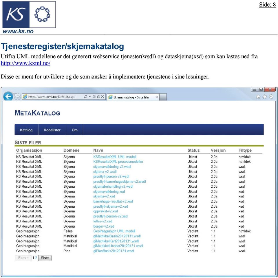 kan lastes ned fra http://www.kxml.