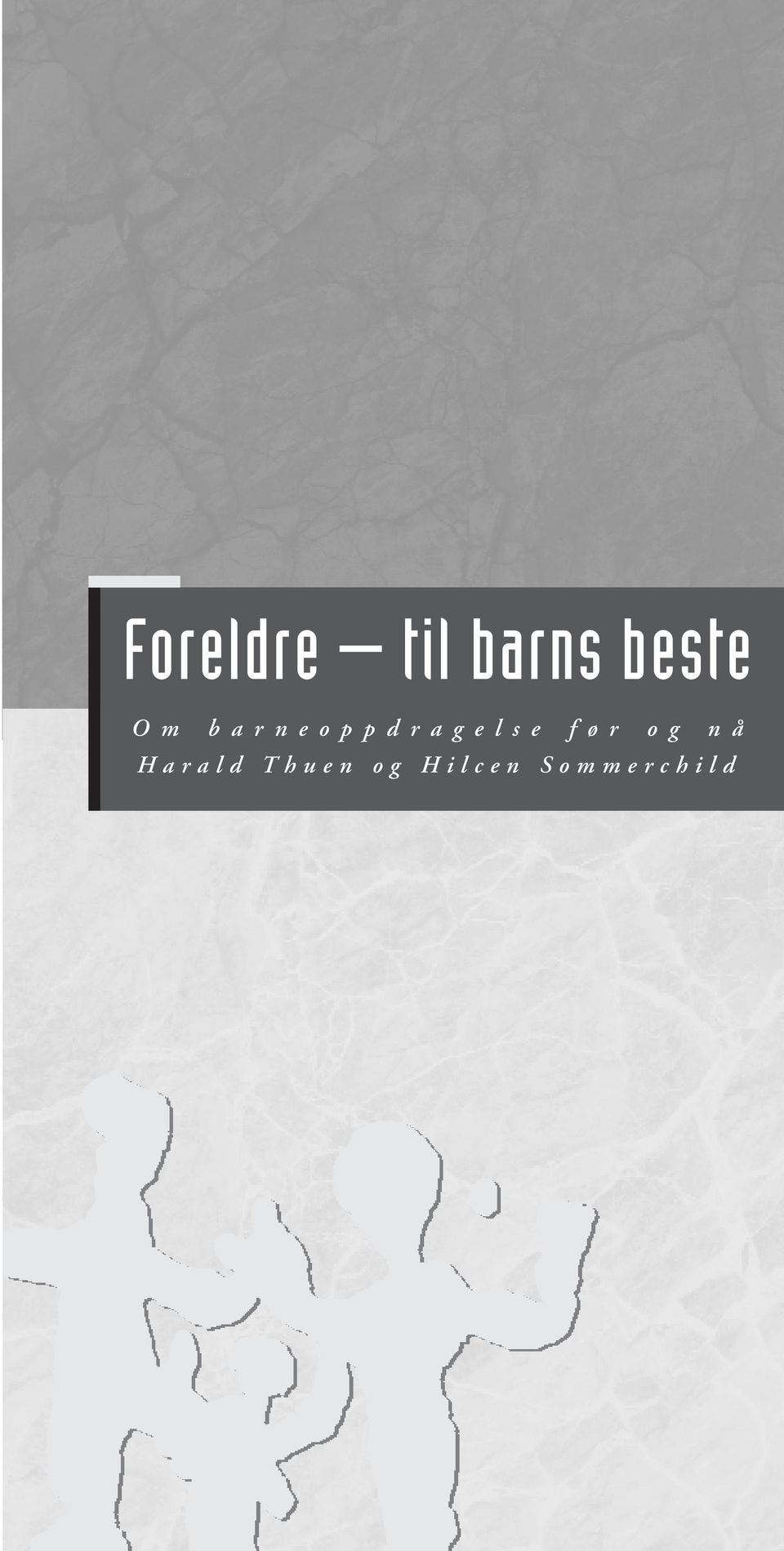 barneoppdragelse før