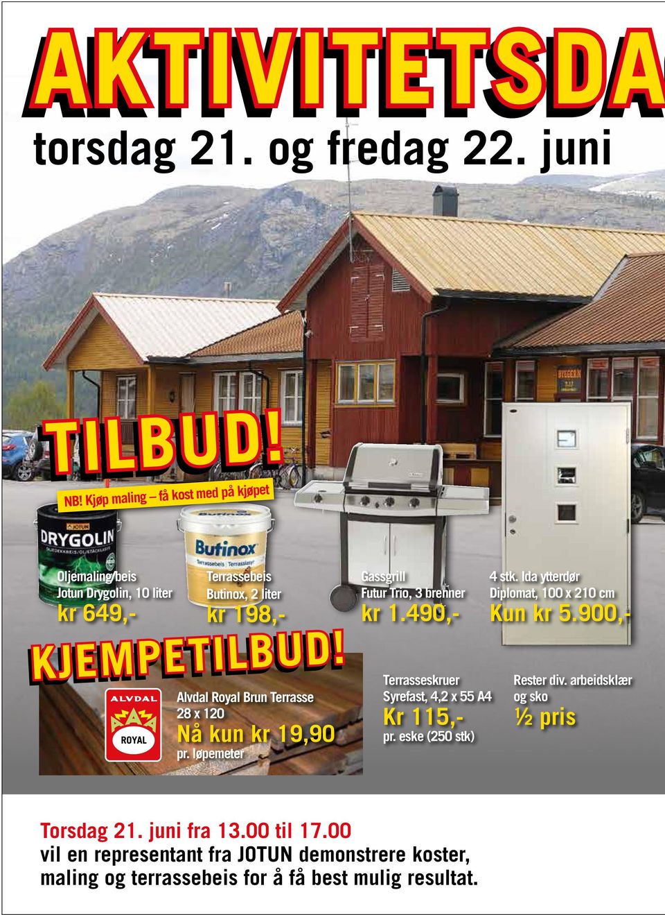 Alvdal royal Brun Terrasse 28 x 120 Nå kun kr 19,90 pr. løpemeter gassgrill Futur Trio, 3 brenner kr 1.