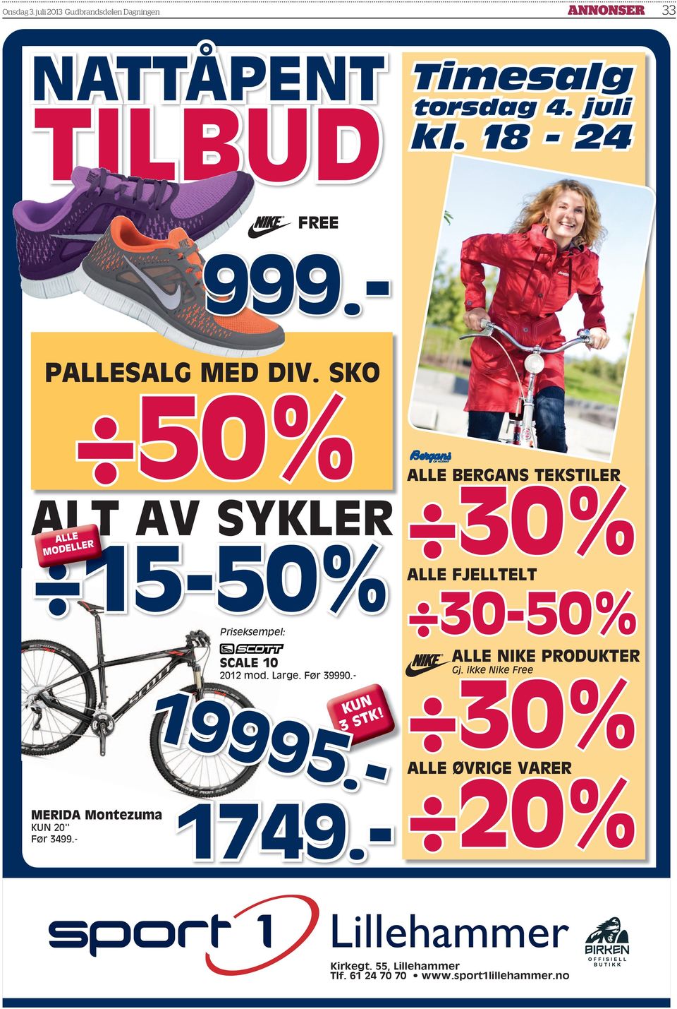 Prisksmpl: ALLE NIKE PRODUKTER SCALE 10 1749.- 2012 mod. Larg. Før 39990.- 1999 5.- Gj.