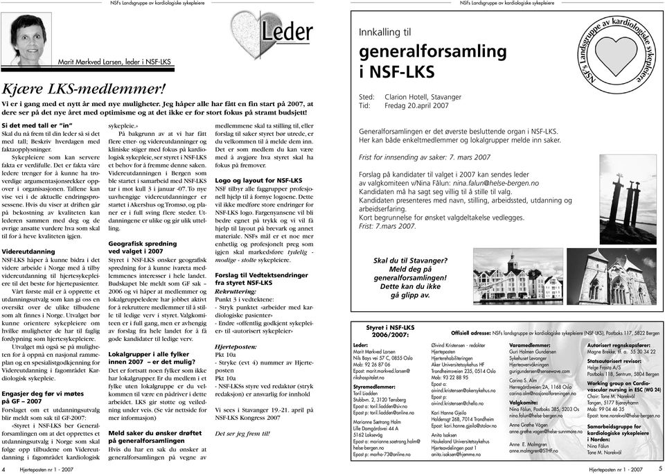 Innkalling til generalforsamling i NSF-LKS Sted: Clarion Hotell, Stavanger Tid: Fredag 20.