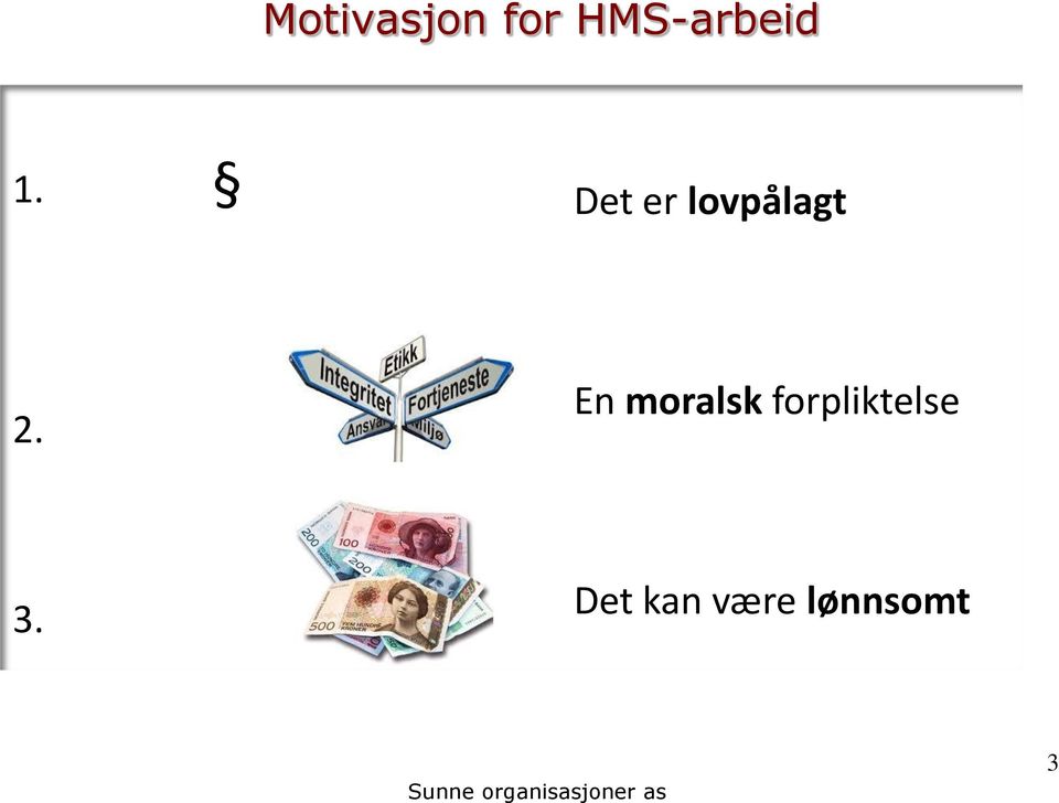 Det er lovpålagt 2.