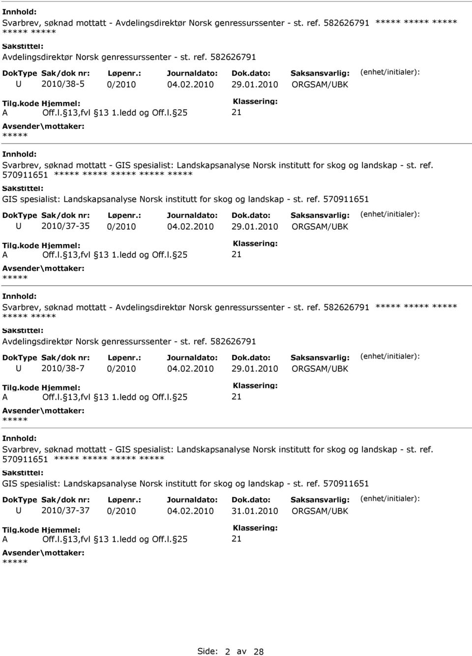 570911651 GS spesialist: Landskapsanalyse Norsk institutt for skog og landskap - st. ref. 570911651 2010