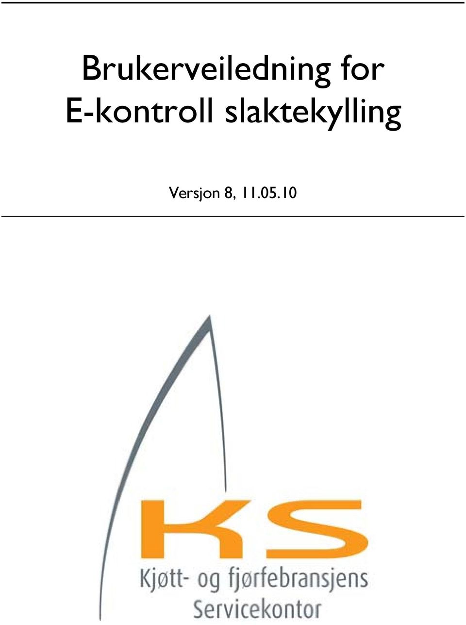 slaktekylling