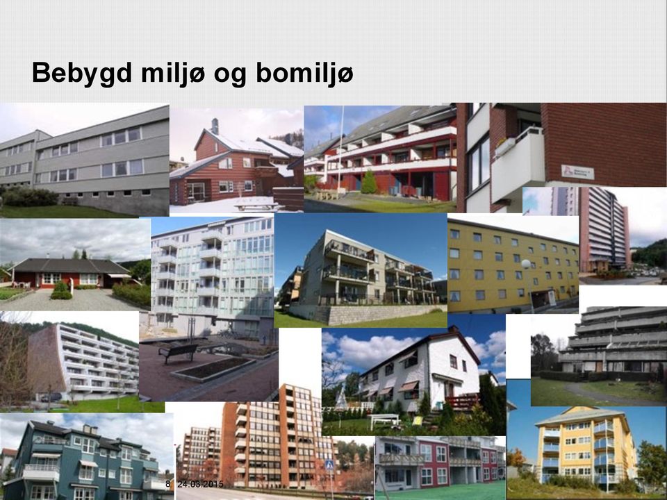 bomiljø 8