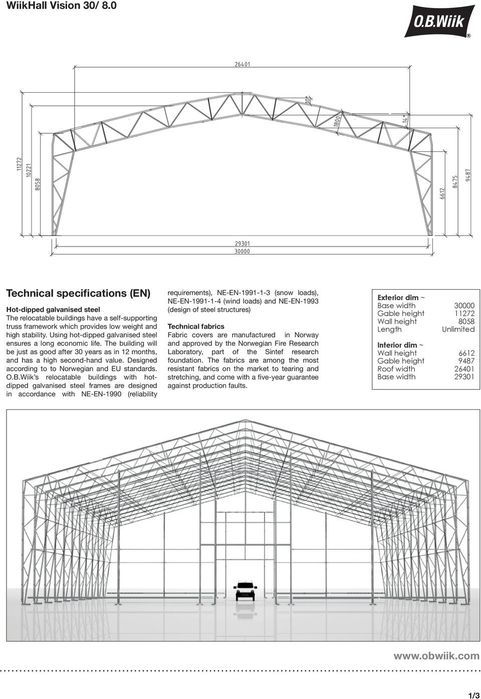 Designed according to to Norwegian and EU standards. O.B.