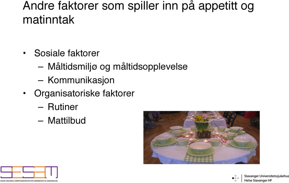 Måltidsmiljø og måltidsopplevelse