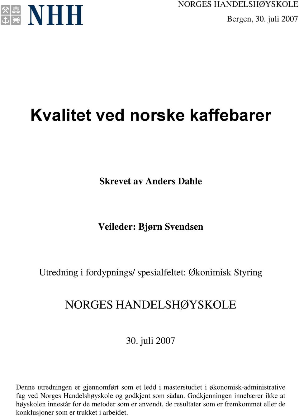 Økonimisk Styring NORGES HANDELSHØYSKOLE 30.