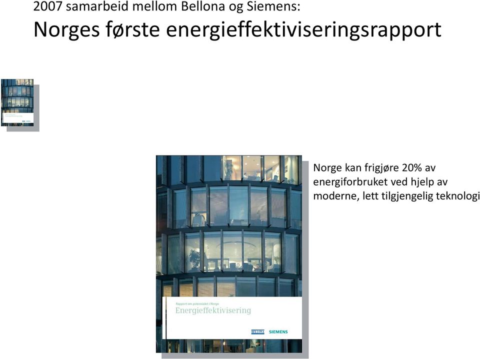 Norge kan frigjøre 20% av energiforbruket