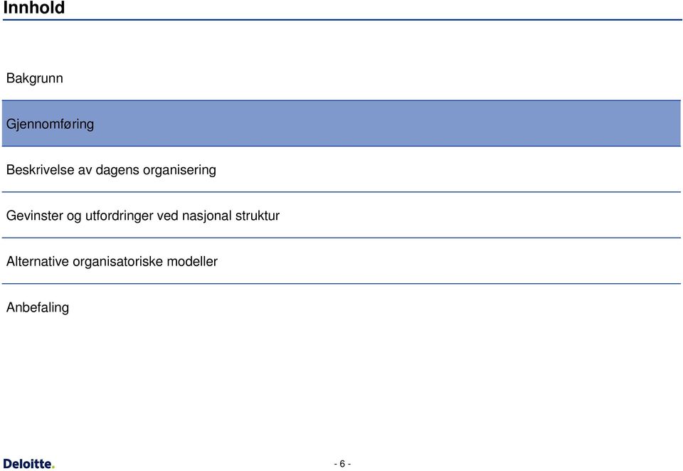 Gevinster og utfordringer ved nasjonal