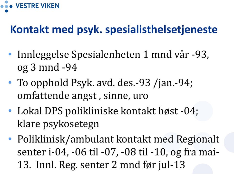 Psyk. avd. des.-93 /jan.